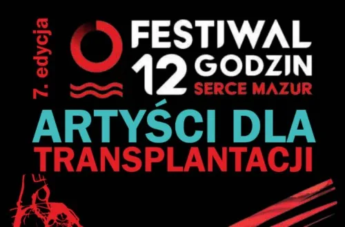 VII Festiwal „12 Godzin Serce Mazur” w Mrągowie