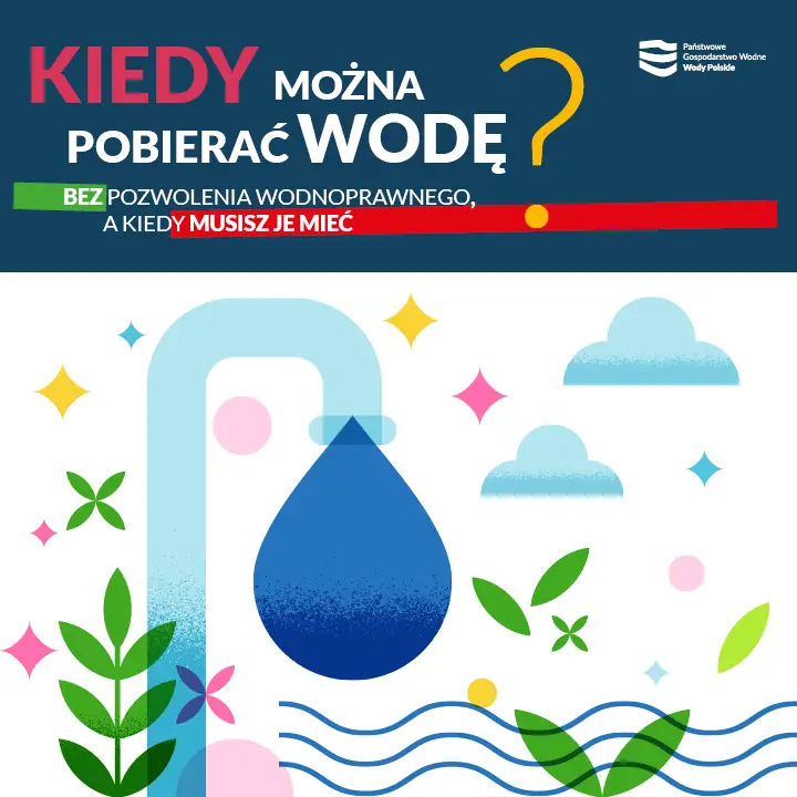 Wody Polskie przypominają o limitach poboru wody bez pozwolenia