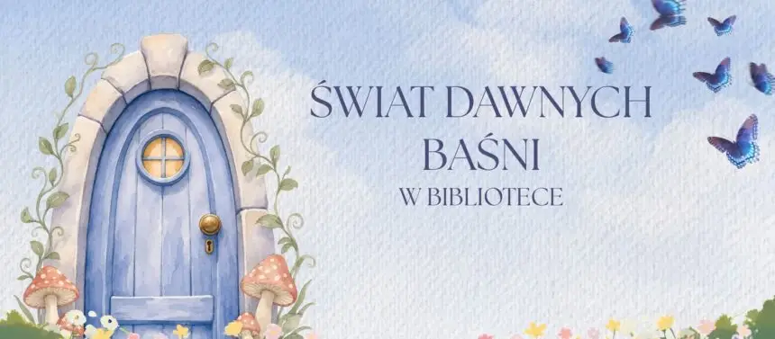 Baśnie w bibliotece – relacja z wydarzenia