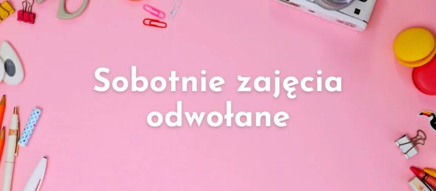 Odwołanie sobotnich zajęć dla dzieci