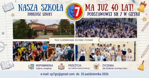 Szkoła Podstawowa nr 7 w Giżycku obchodzi 40-lecie