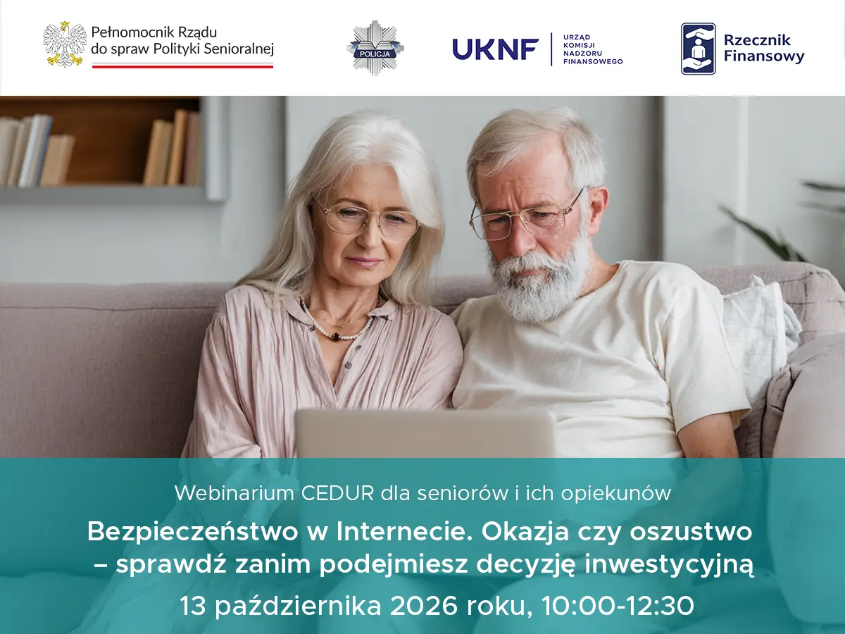 Webinarium CEDUR: Bezpieczeństwo w Internecie - okazja czy oszustwo, 13 października 2026 roku