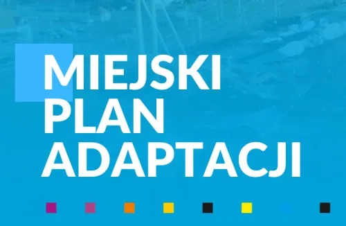Konsultacje dotyczące Miejskiego Planu Adaptacji do zmian klimatu w Giżycku