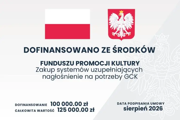 Zakup Systemów Nagłośnieniowych dla GCK
