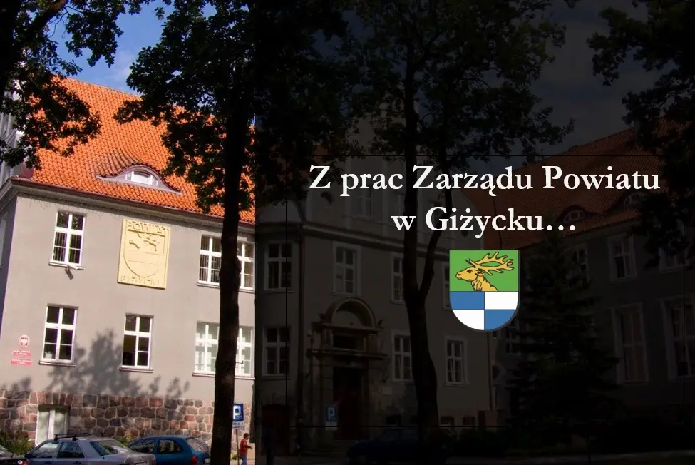 Podsumowanie posiedzeń Zarządu Powiatu w Giżycku we wrześniu 2026 roku