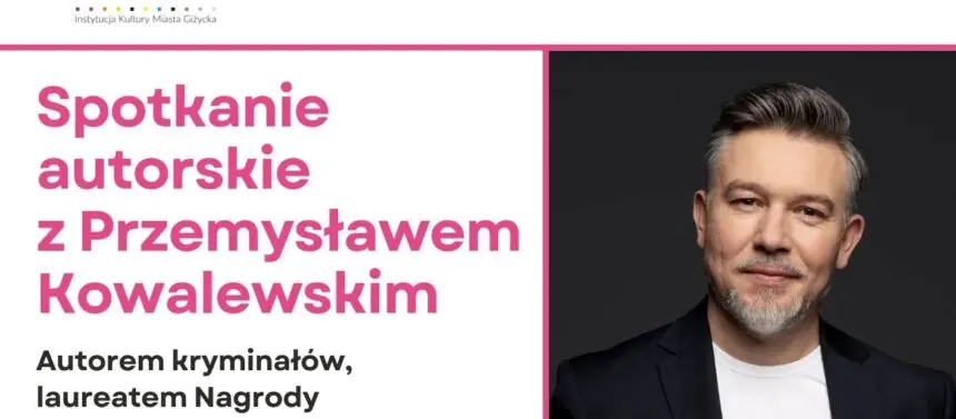 Spotkanie autorskie z Przemysławem Kowalewskim